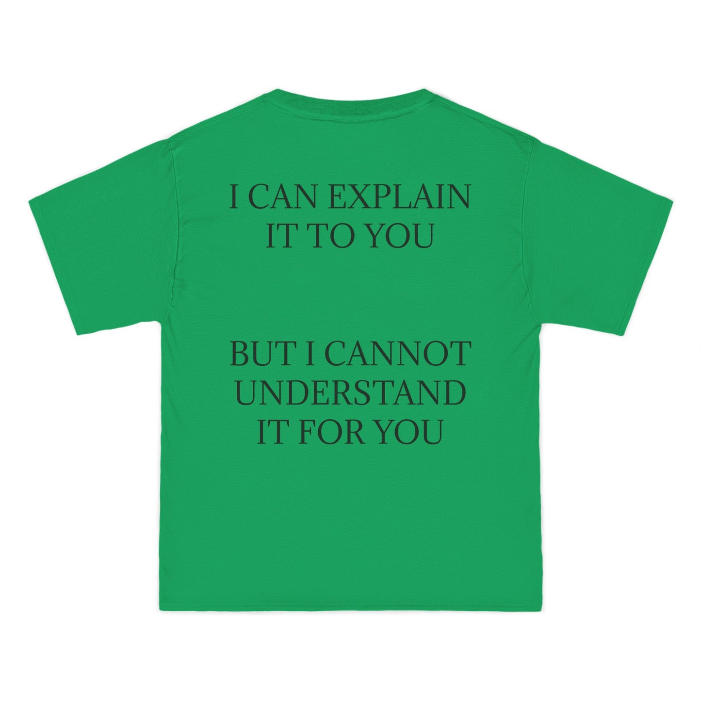 I Cannot Understand It For You Men's Short-Sleeve Crewneck Tee