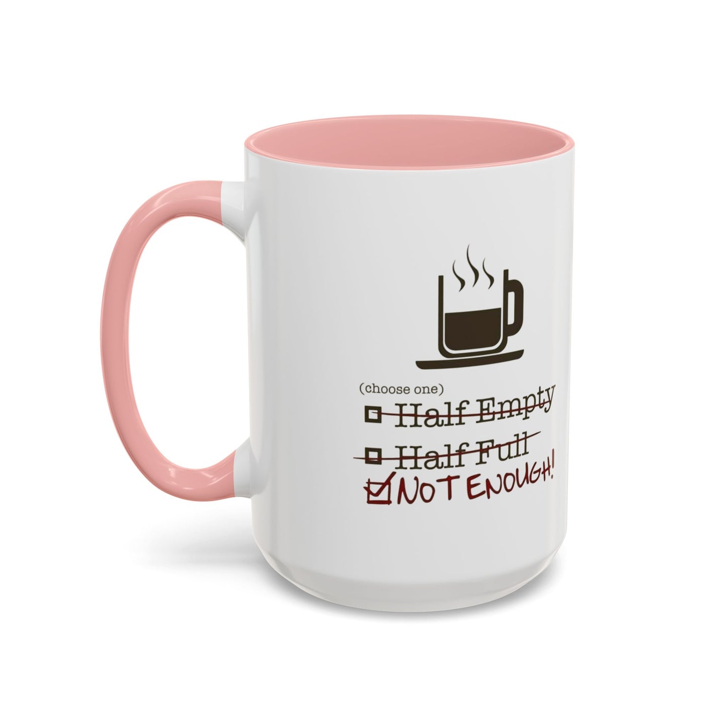 Not Enough 2-Tone Coffee Mug