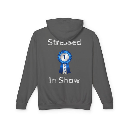 Stressed In Show Unisex Lightweight Hoodie