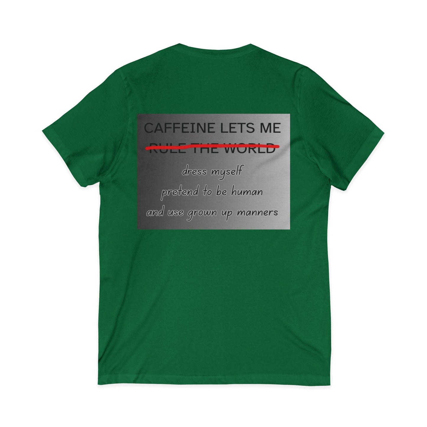 Caffeine Lets Me Unisex Short Sleeve V-Neck Tee