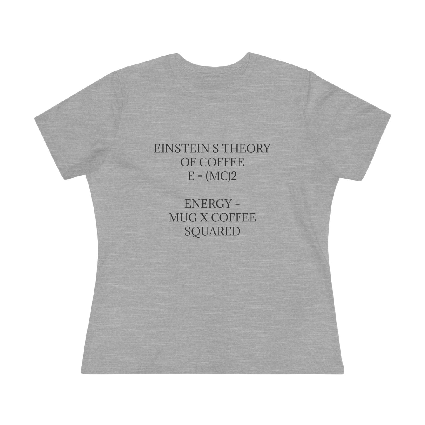 Einstein's Theory Of Coffee Women's Short Sleeve Crewneck Tee