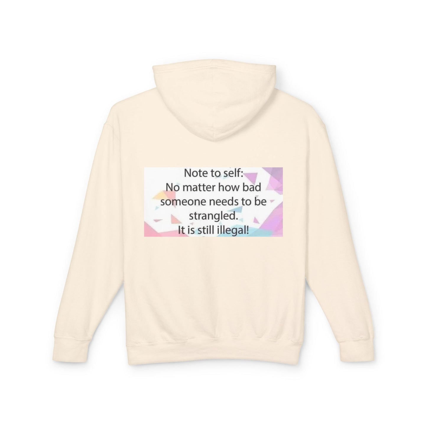 Note to Self Unisex Lightweight Hoodie