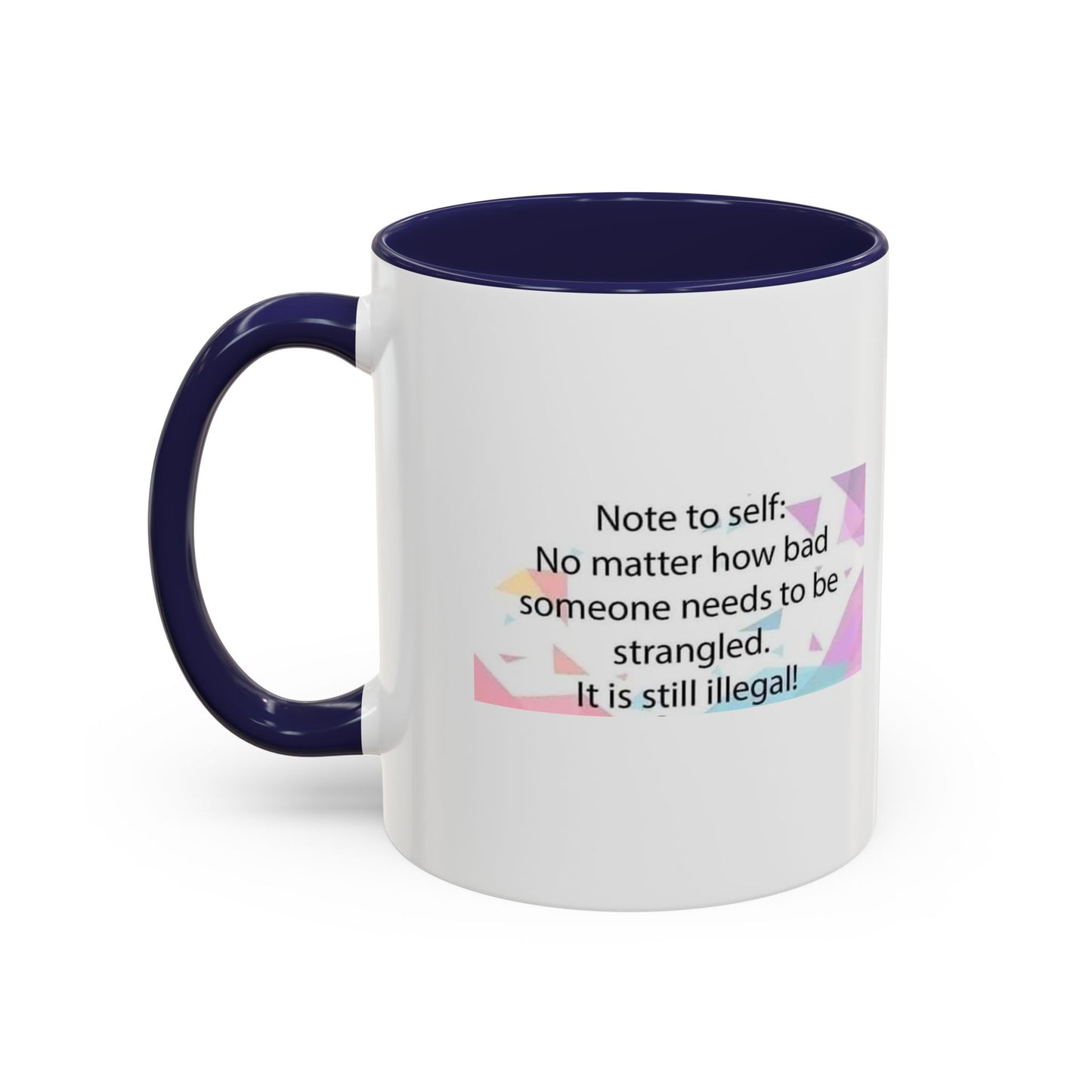 Note To Self 2-Tone Coffee Mug