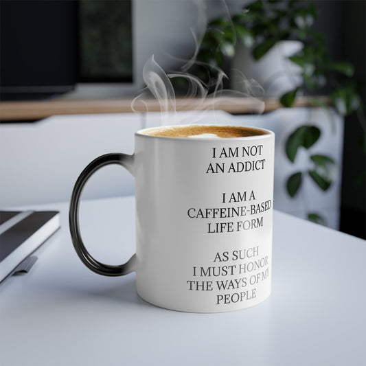 Not An Addict Color Changing Mug
