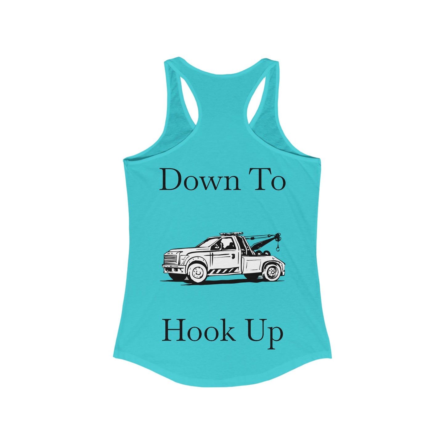 Down To Hook Up Women's Racerback Tank