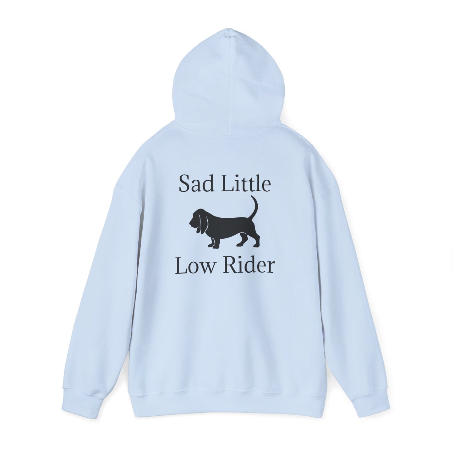 Sad Little Low Rider Unisex Hoodie