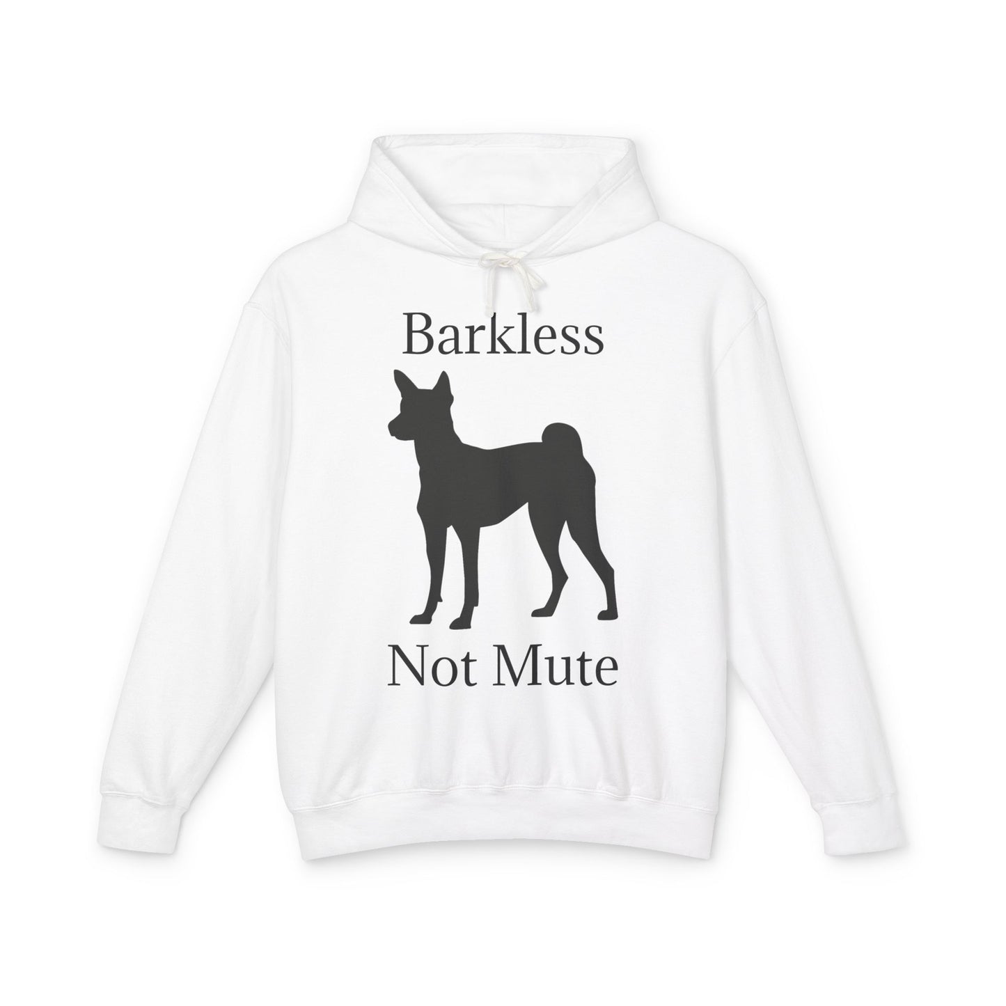 Barkless Not Mute Unisex Lightweight Hoodie