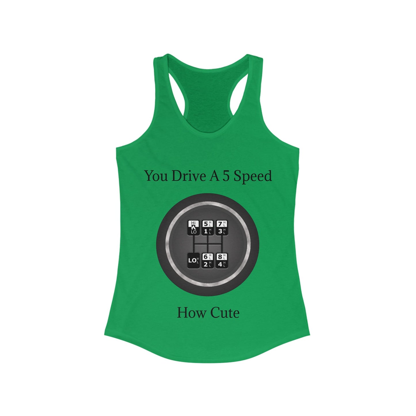5 Speed How Cute Women's Racerback Tank