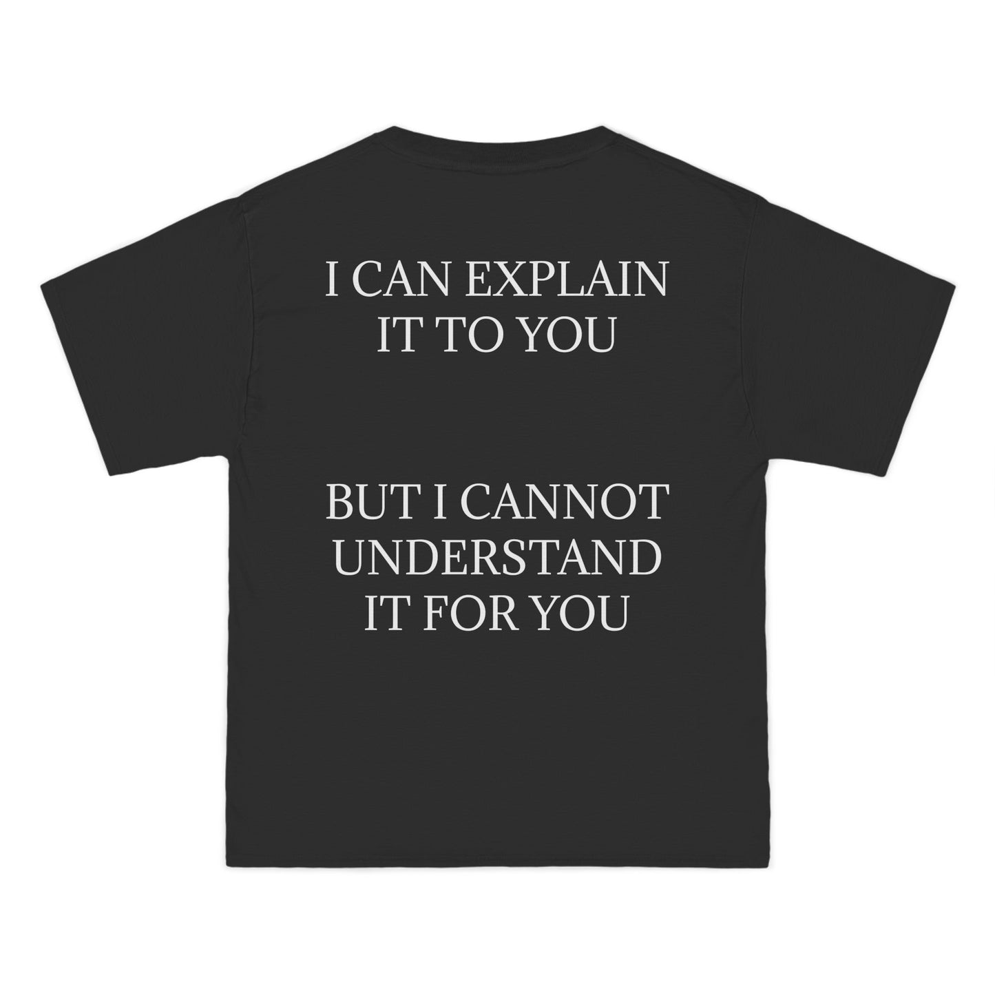 I Cannot Understand It For You Men's Short-Sleeve Crewneck Tee