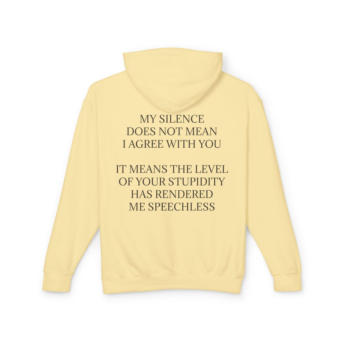 Speechless Unisex Lightweight Hoodie
