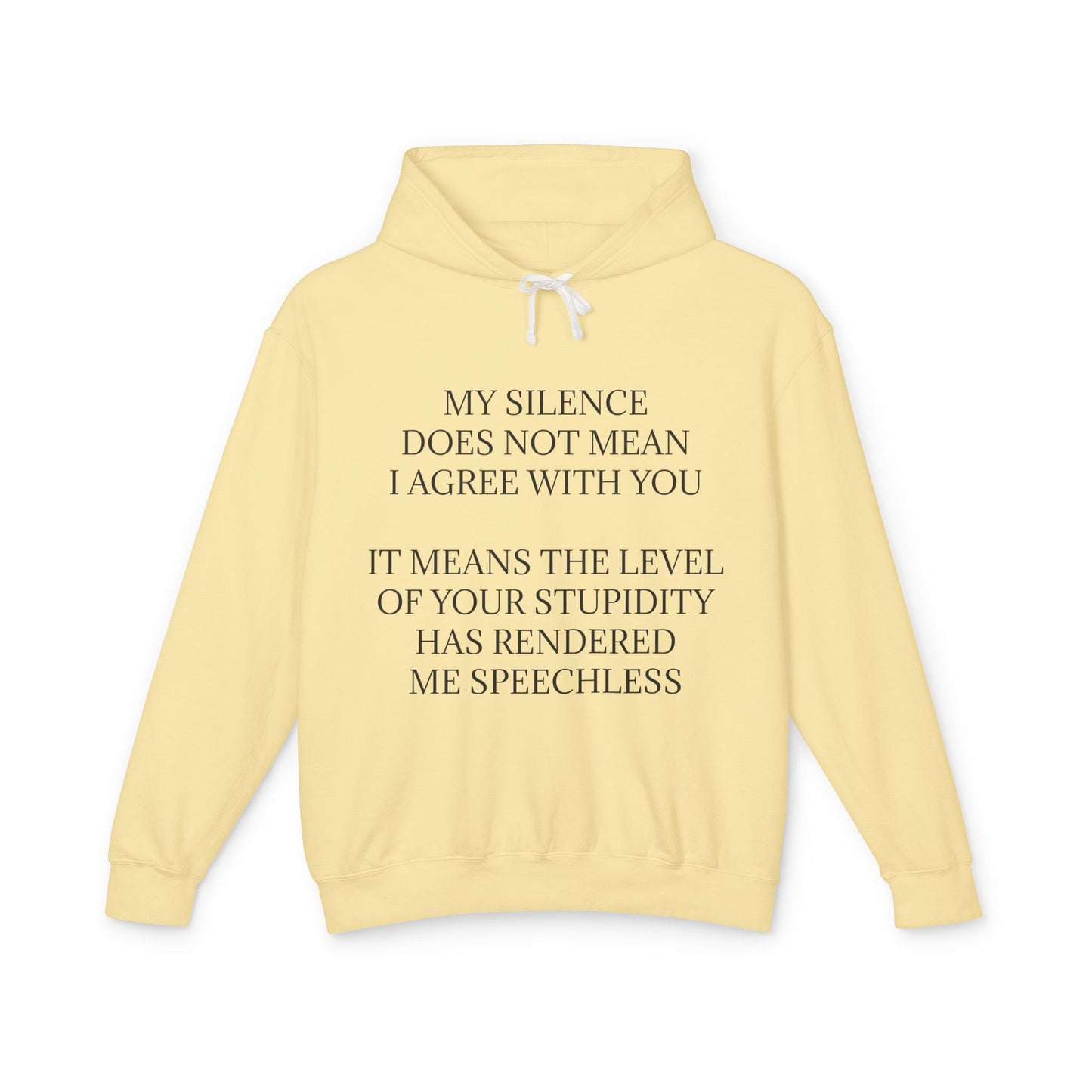 Speechless Unisex Lightweight Hoodie