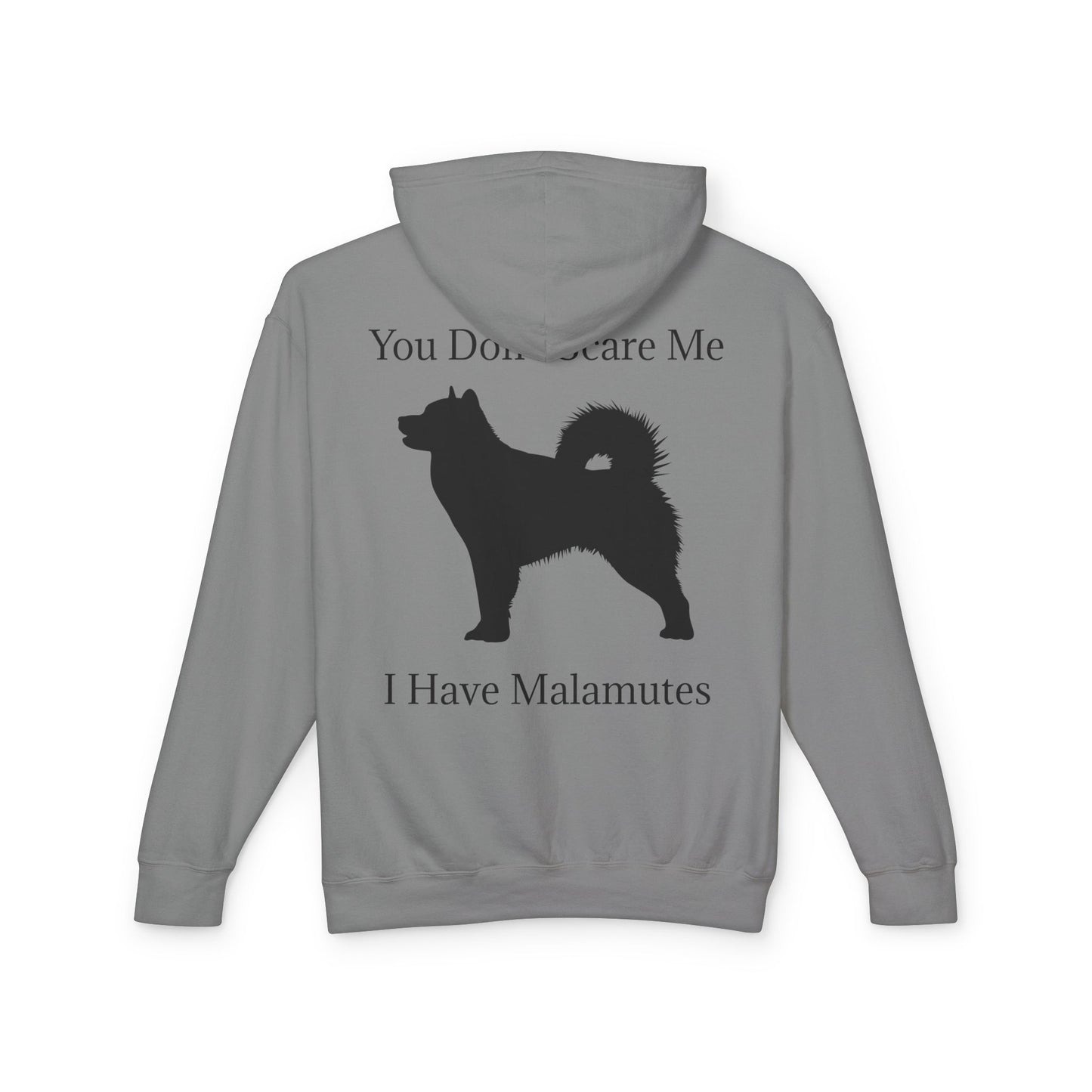 You Don't Scare Me Unisex Lightweight Hoodie