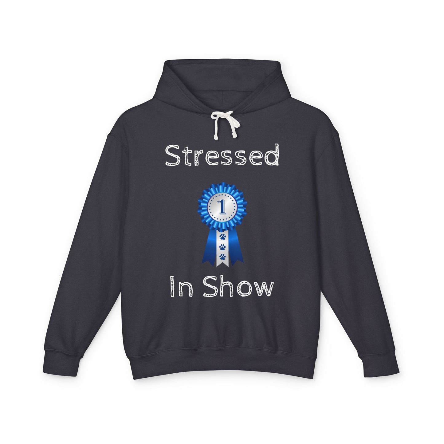 Stressed In Show Unisex Lightweight Hoodie