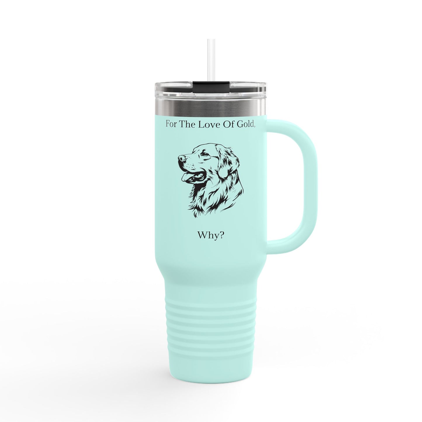 For The Love Of Gold Insulated Travel Mug