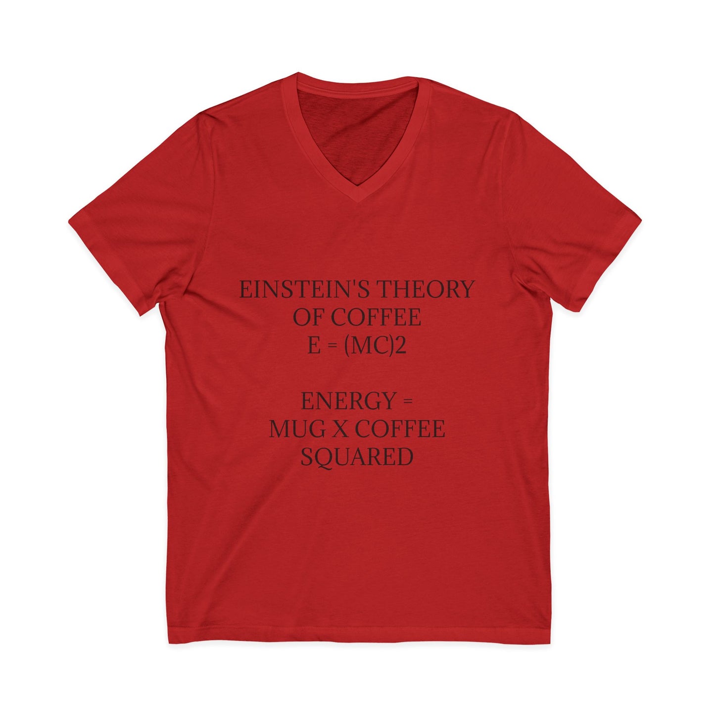 Einstein's Theory Of Coffee Unisex Short Sleeve V-Neck Tee