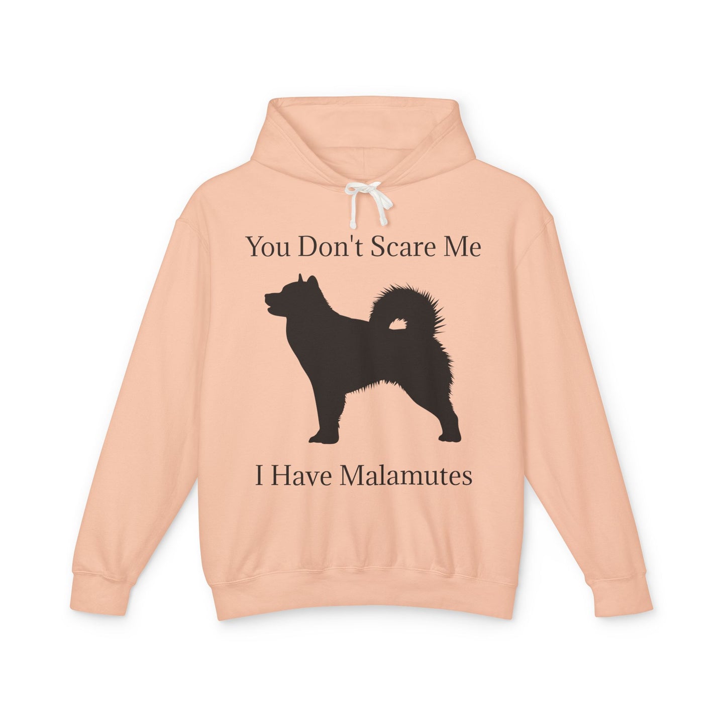 You Don't Scare Me Unisex Lightweight Hoodie
