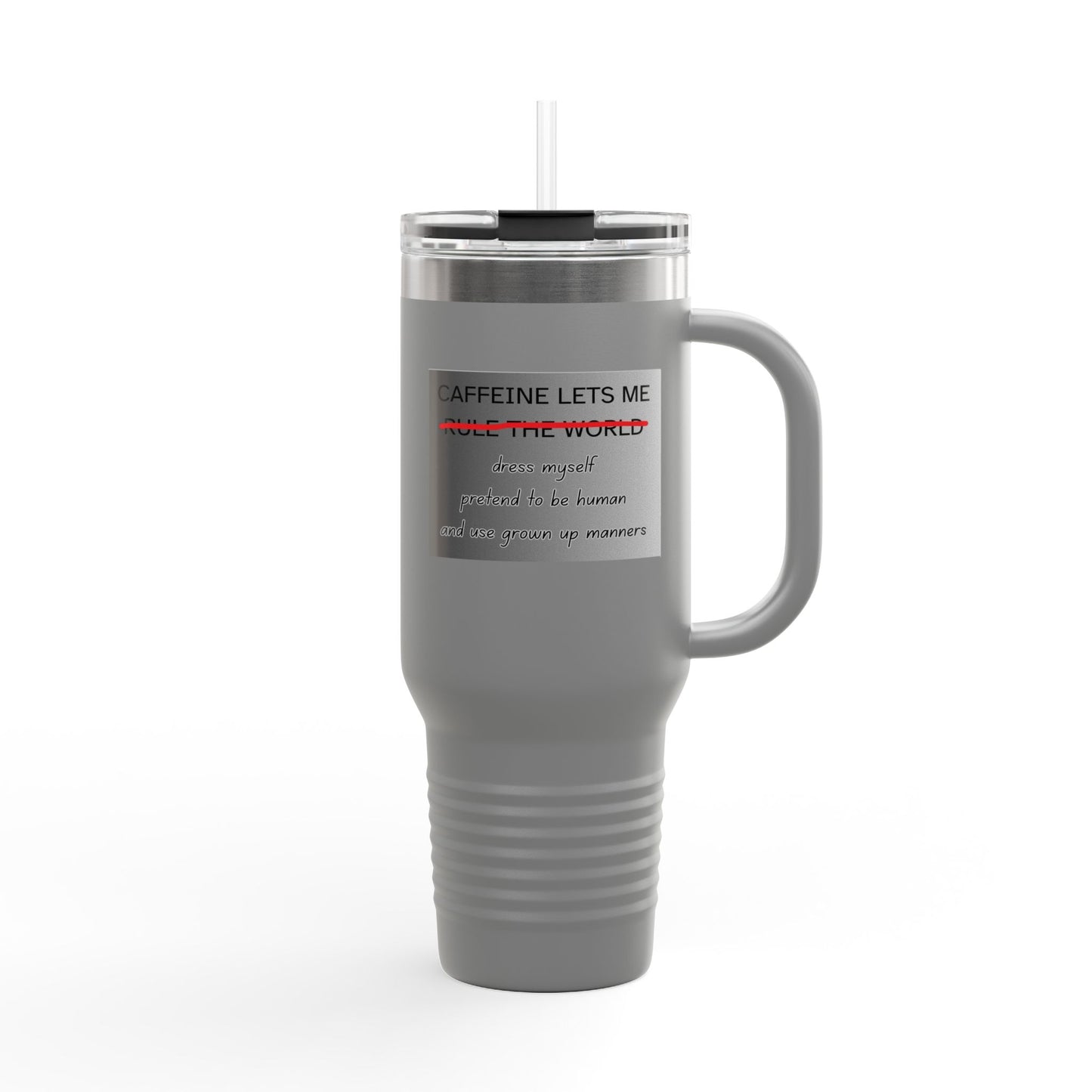 Caffeine Lets Me Insulated Travel Mug