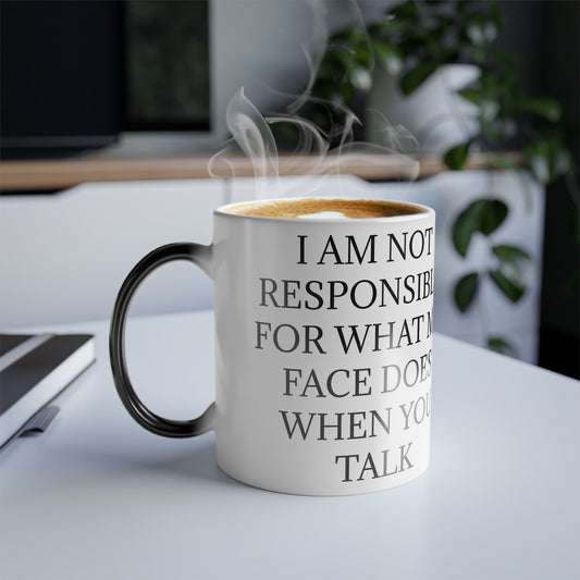 When You Talk Color Changing Mug