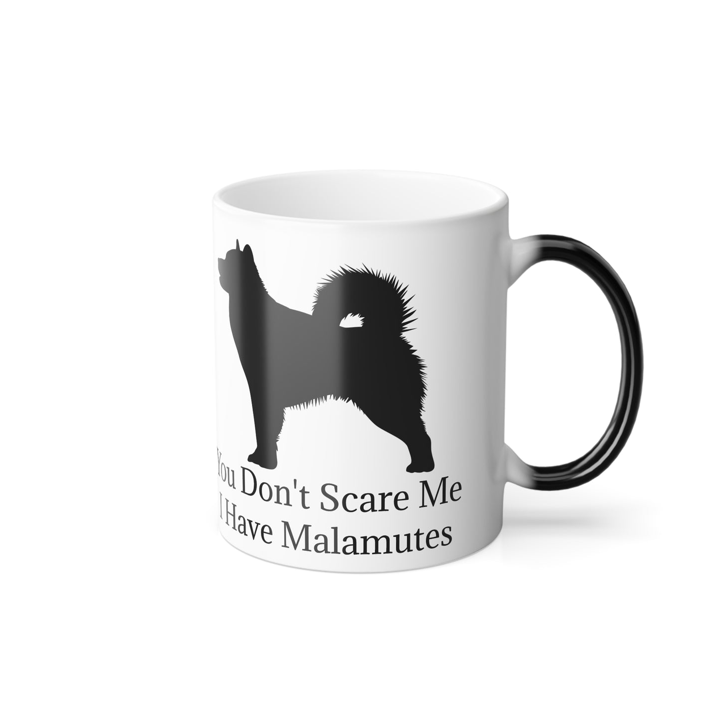 You Don't Scare Me Color Changing Mug