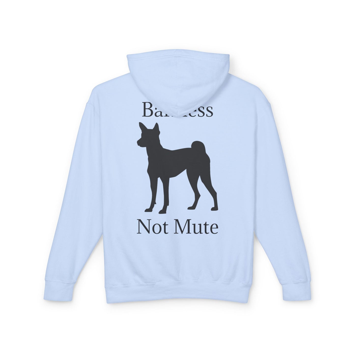 Barkless Not Mute Unisex Lightweight Hoodie