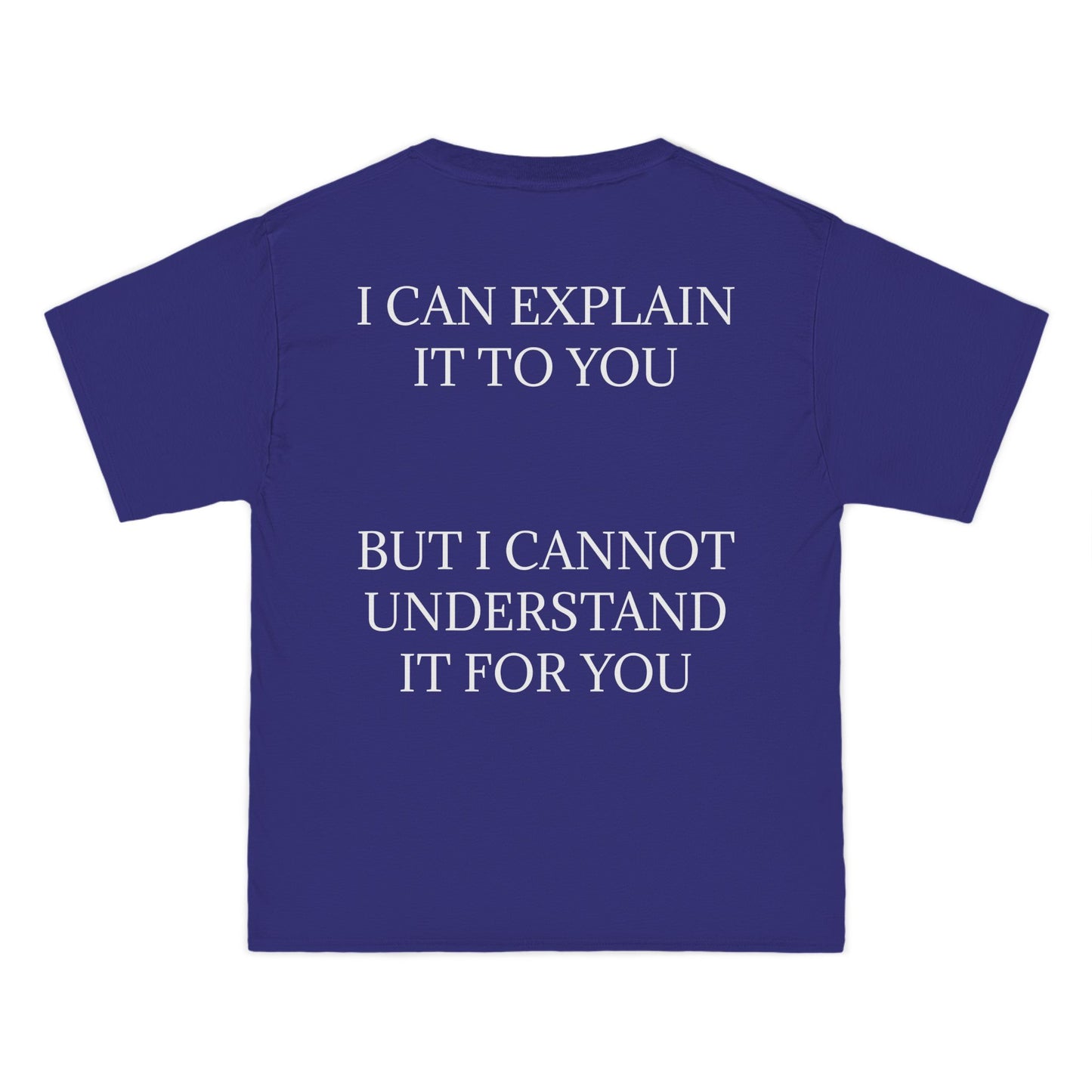 I Cannot Understand It For You Men's Short-Sleeve Crewneck Tee