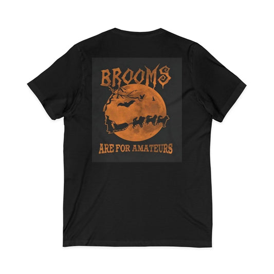 Brooms Are For Amateurs Unisex Short Sleeve V-Neck Tee