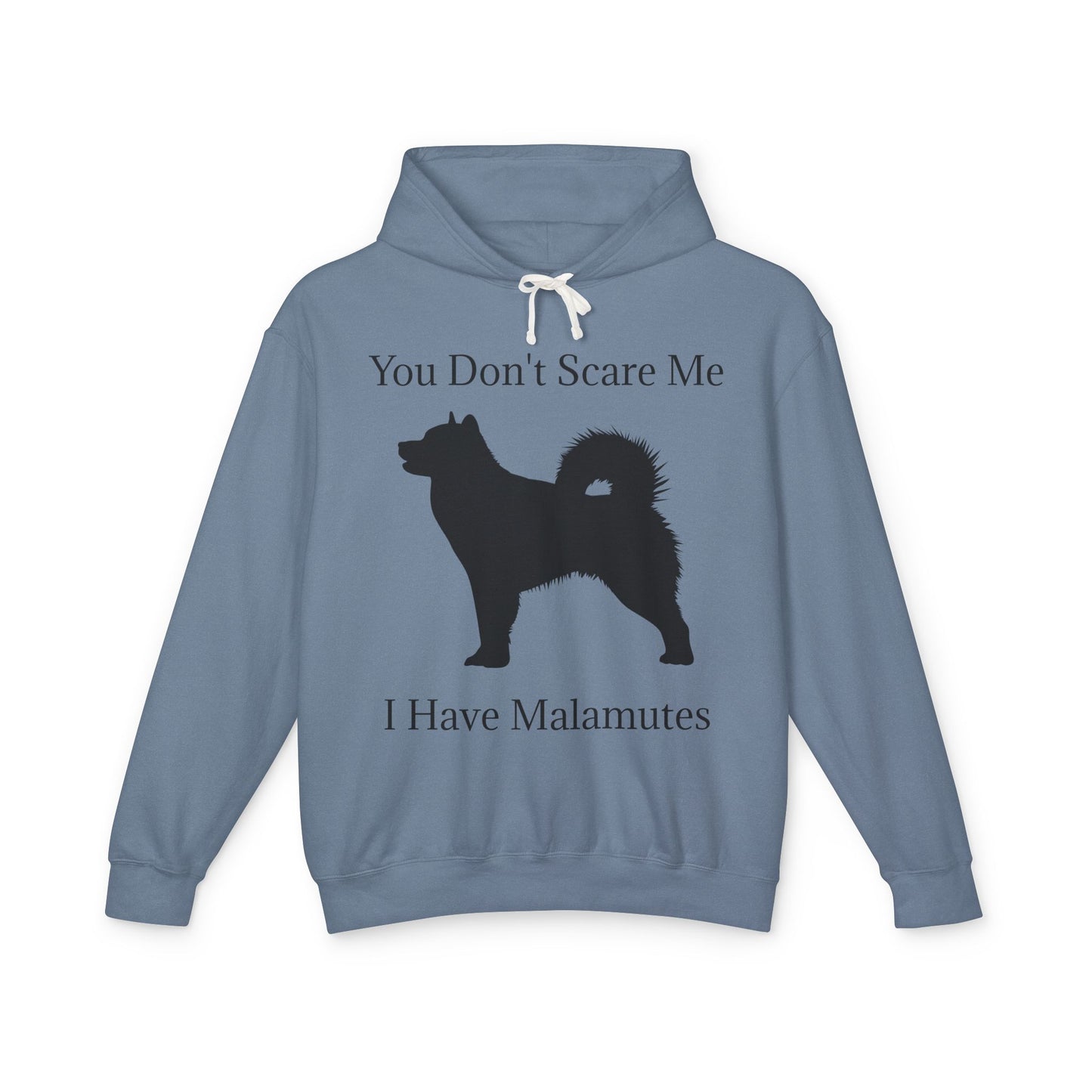 You Don't Scare Me Unisex Lightweight Hoodie
