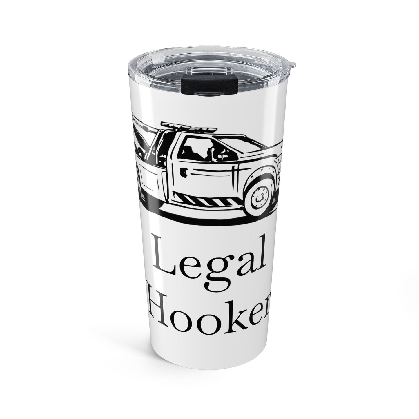 Legal H**ker Wheel Lift Tow Truck Tumbler