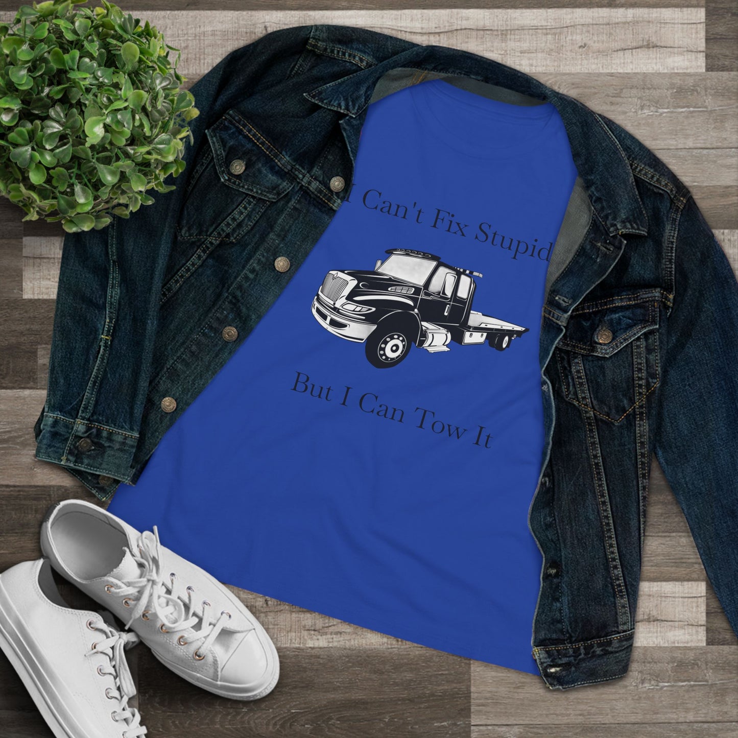 I Can't Fix Stupid Flatbed Tow Truck Women's Short Sleeve Crewneck Tee