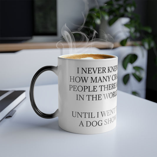 Never Knew Color Changing Mug