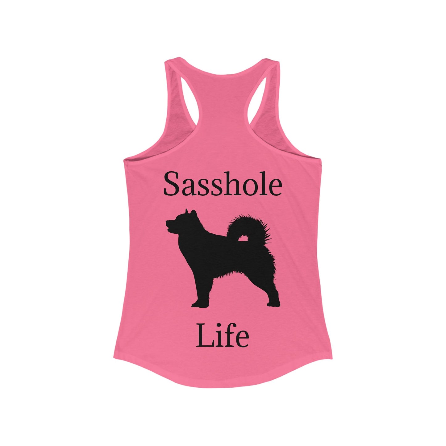 Sasshole Life Women's Racerback Tank