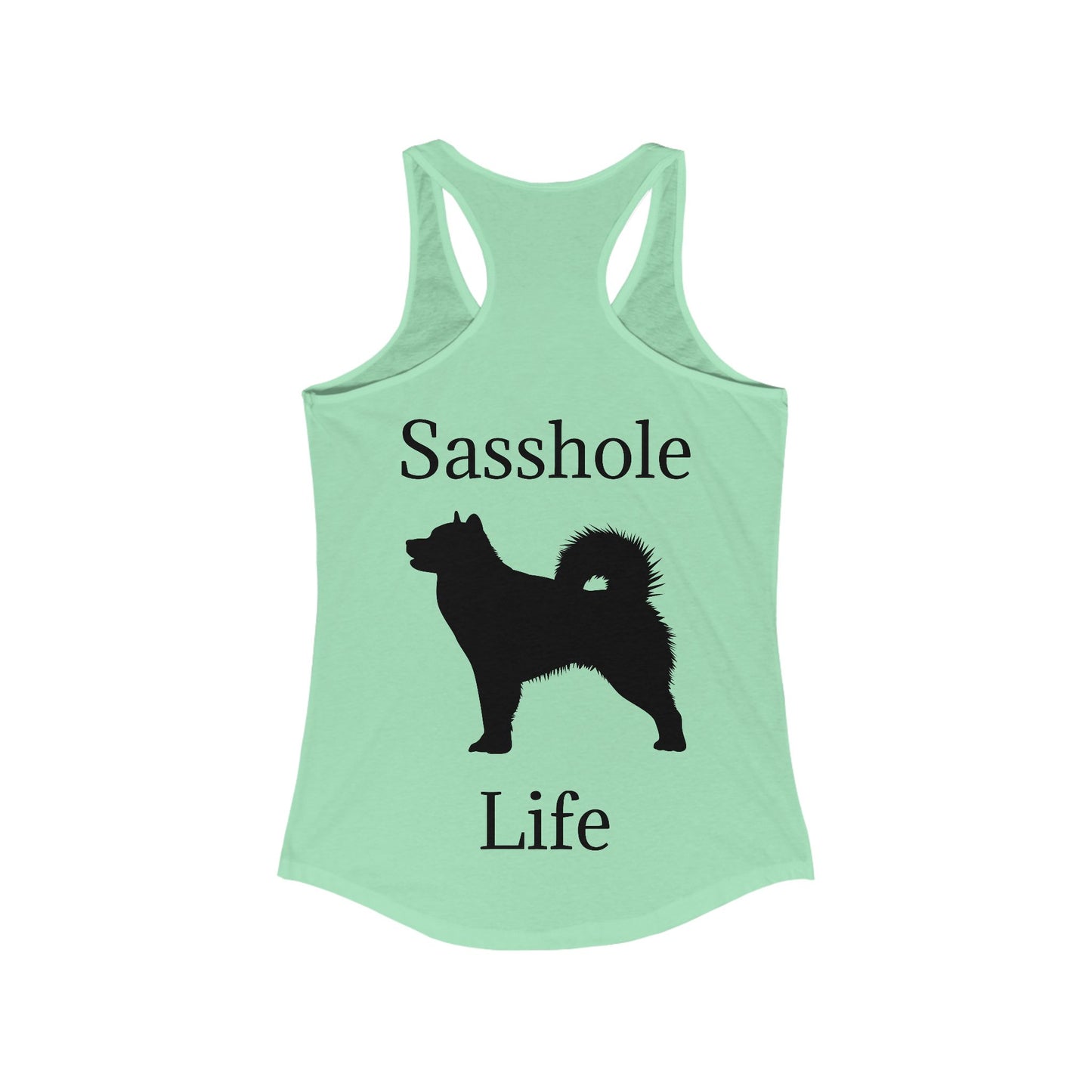 Sasshole Life Women's Racerback Tank