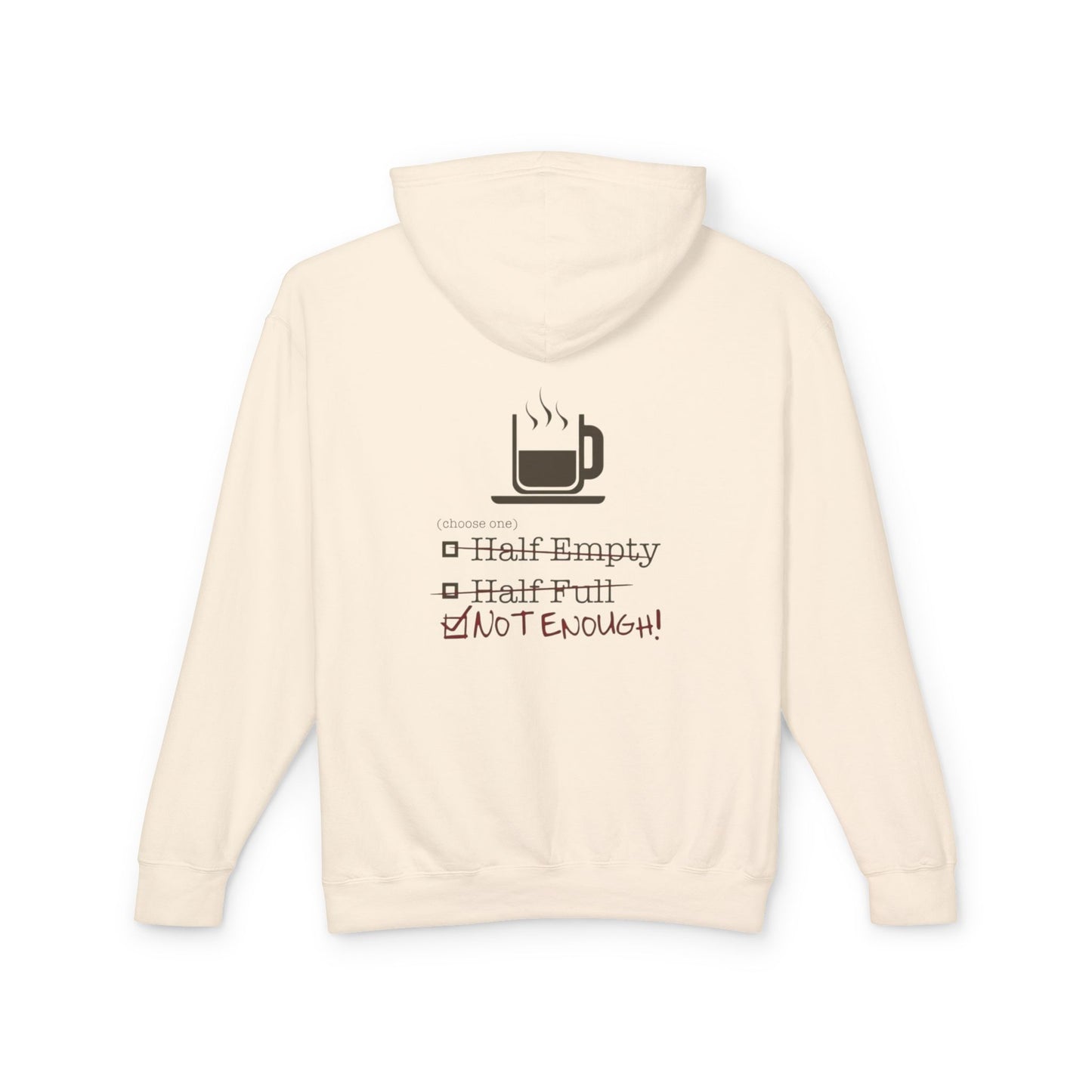 Not Enough Unisex Lightweight Hoodie