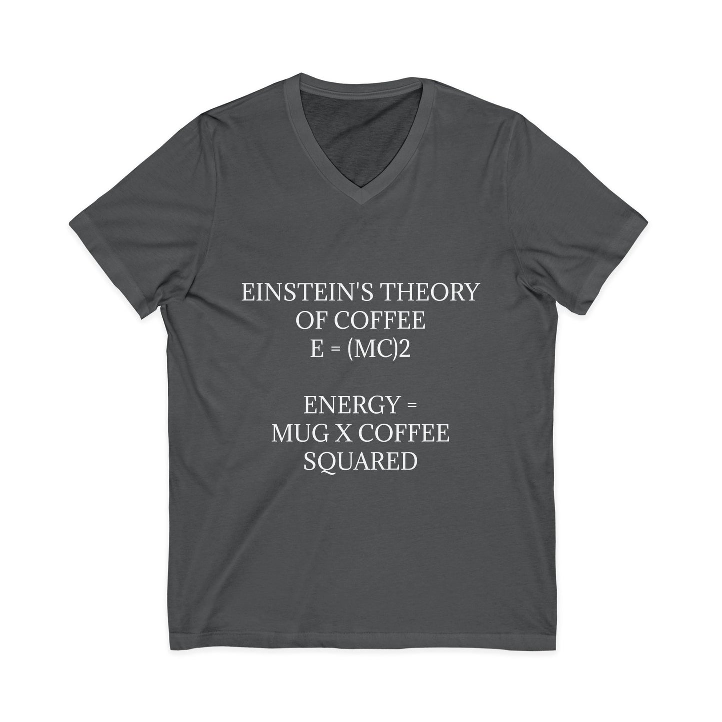 Einstein's Theory Of Coffee Unisex Short Sleeve V-Neck Tee