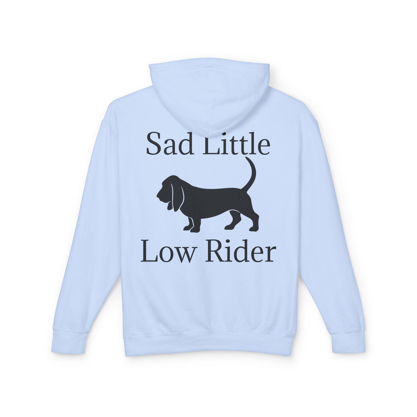 Sad Little Low Rider Unisex Lightweight Hoodie