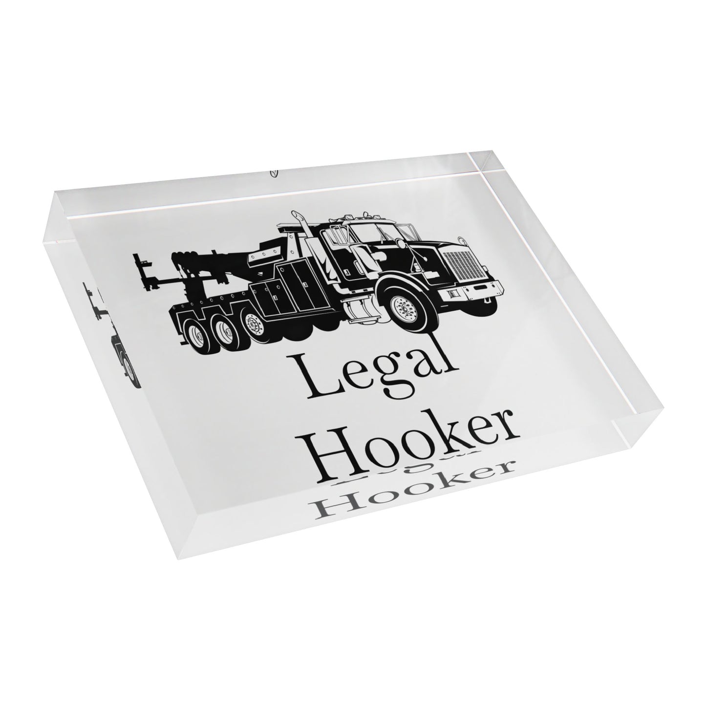 Legal H**ker Heavy Tow Truck Acrylic Photo Block