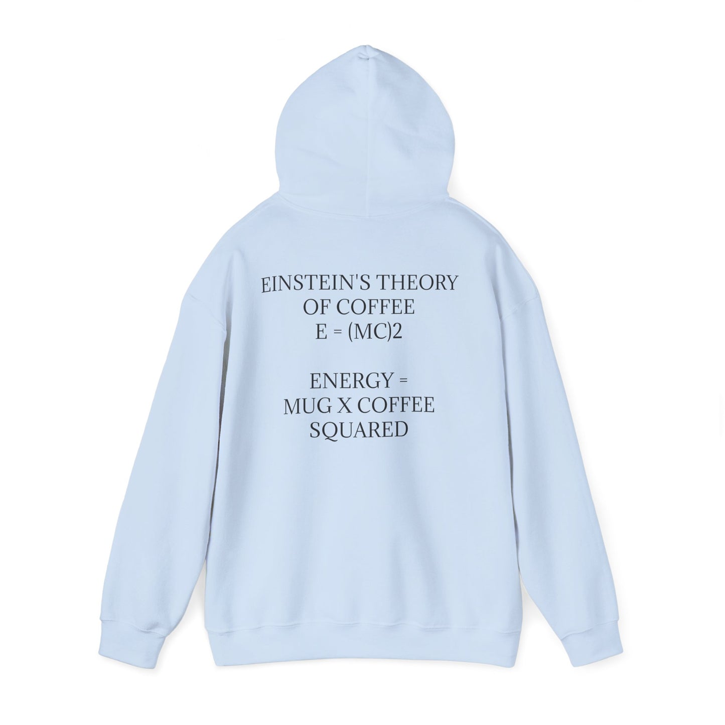Einstein's Theory Of Coffee Unisex Hoodie