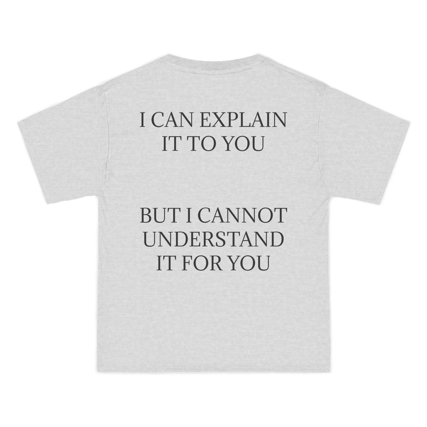 I Cannot Understand It For You Men's Short-Sleeve Crewneck Tee