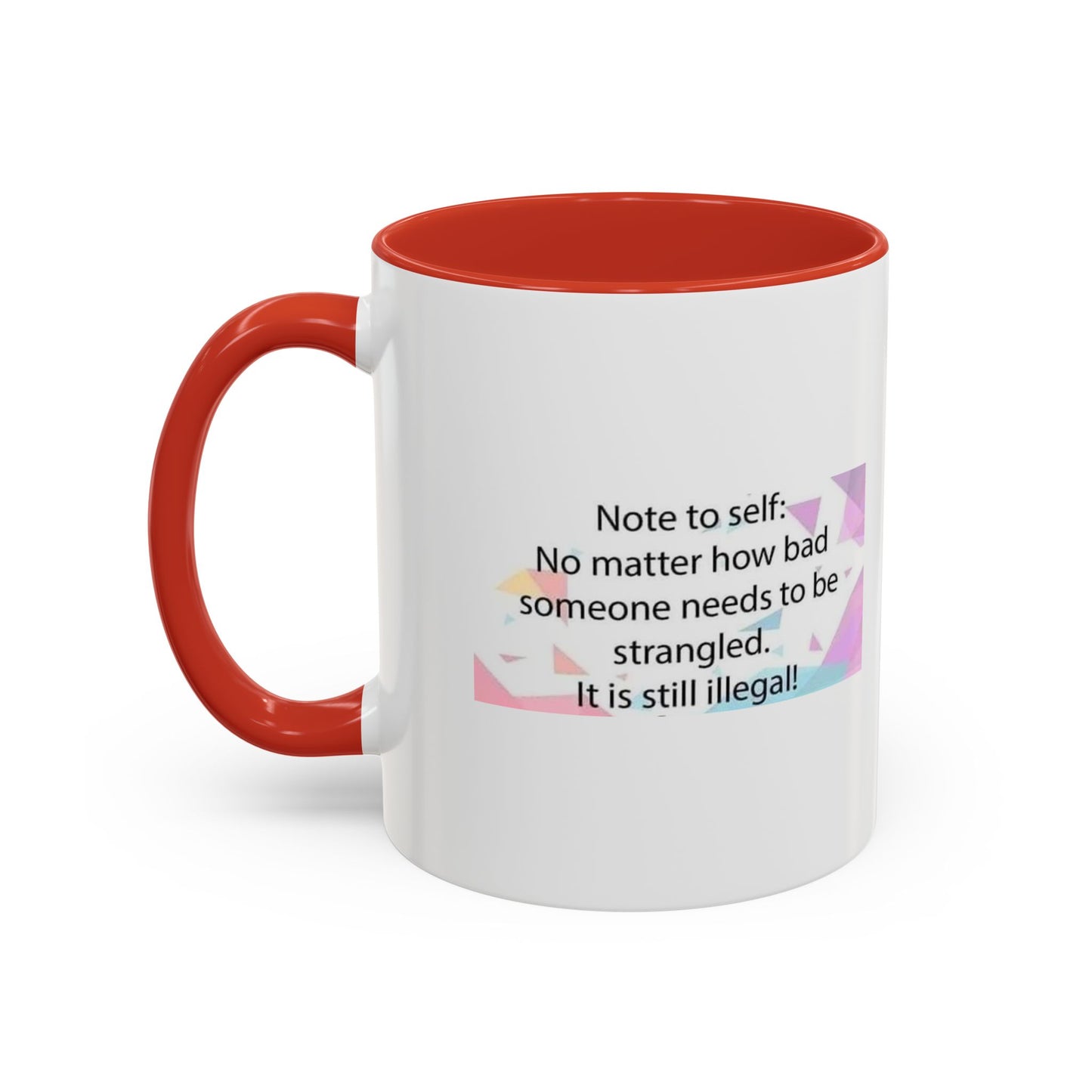Note To Self 2-Tone Coffee Mug