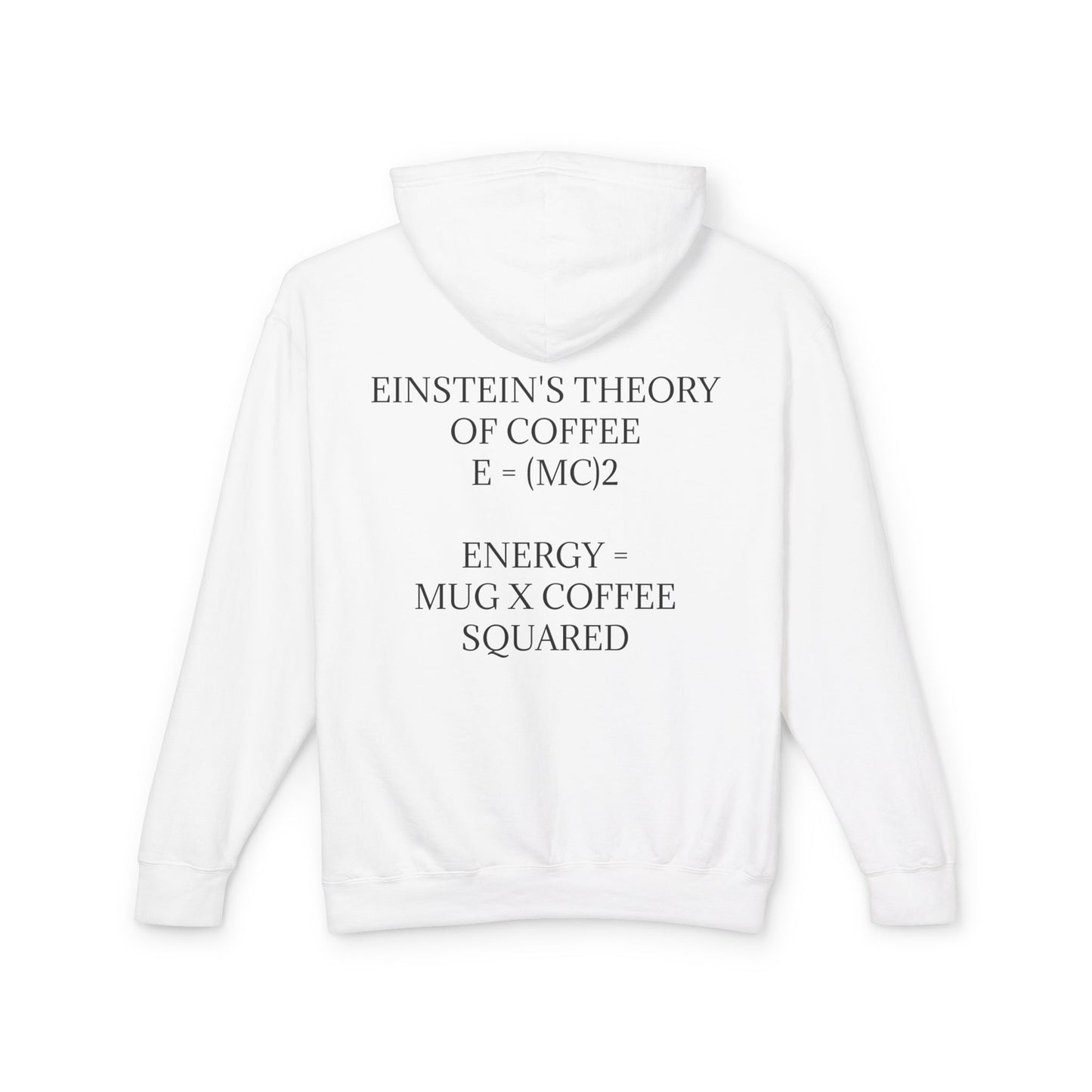 Einstein's Theory Of Coffee Unisex Lightweight Hoodie