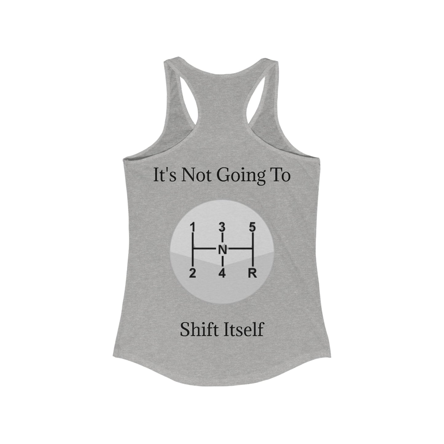 Shift Itself Women's Racerback Tank