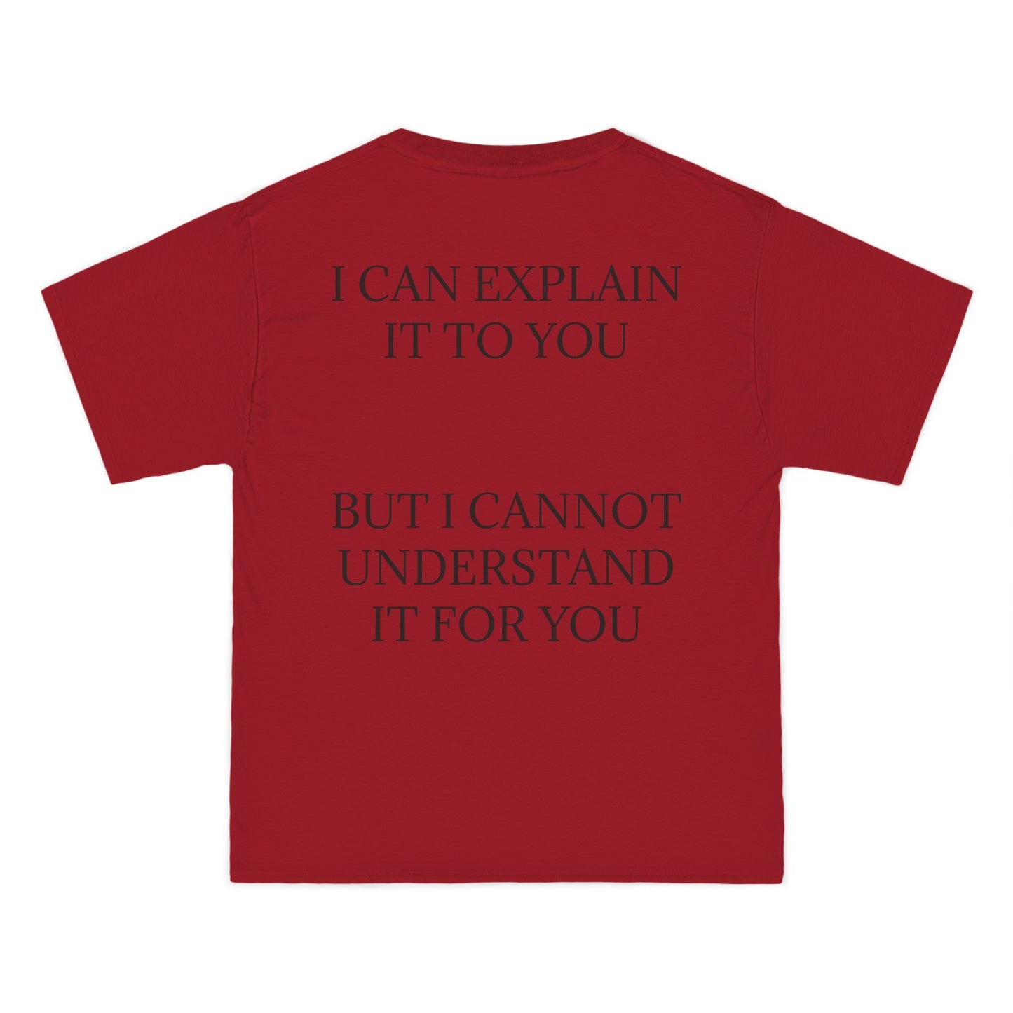 I Cannot Understand It For You Men's Short-Sleeve Crewneck Tee