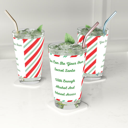 Your Own Secret Santa Drinking Glass
