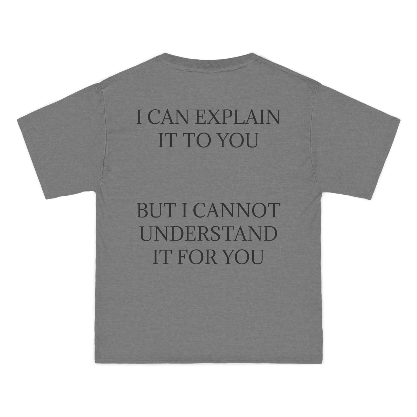 I Cannot Understand It For You Men's Short-Sleeve Crewneck Tee