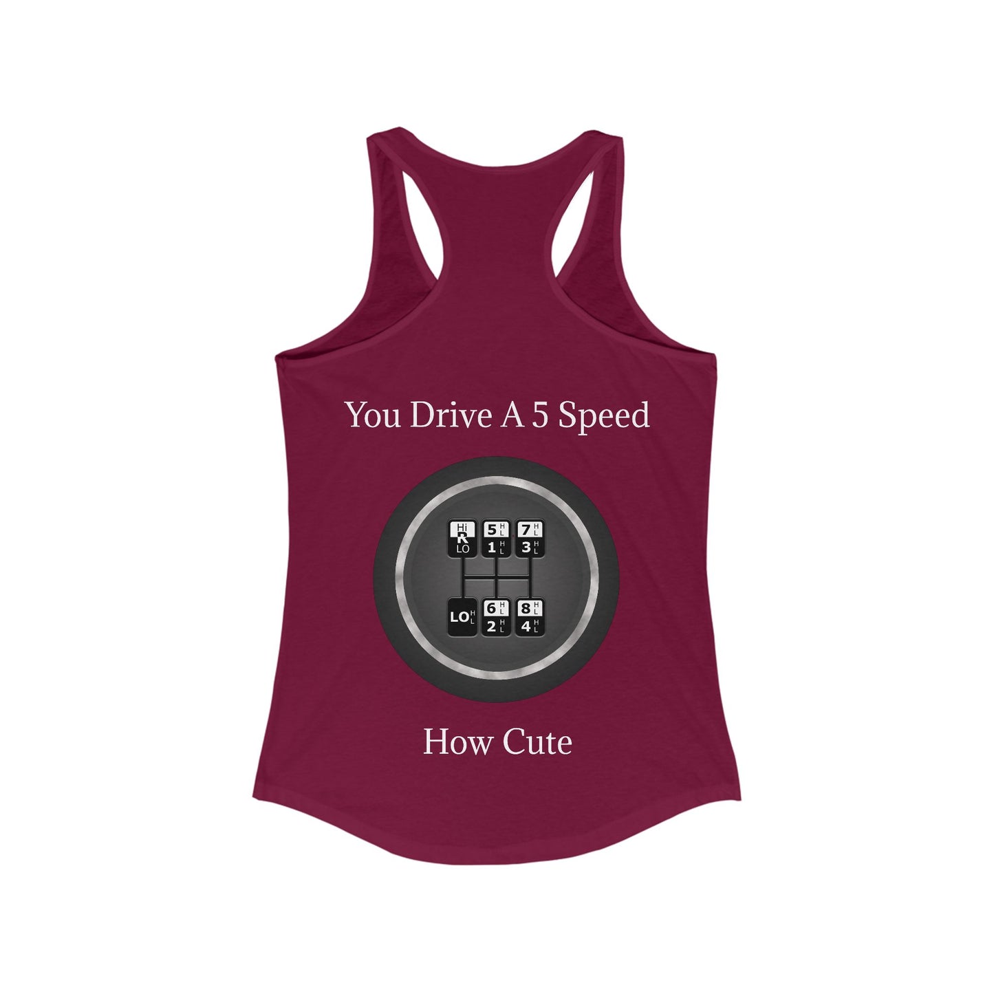 5 Speed How Cute Women's Racerback Tank
