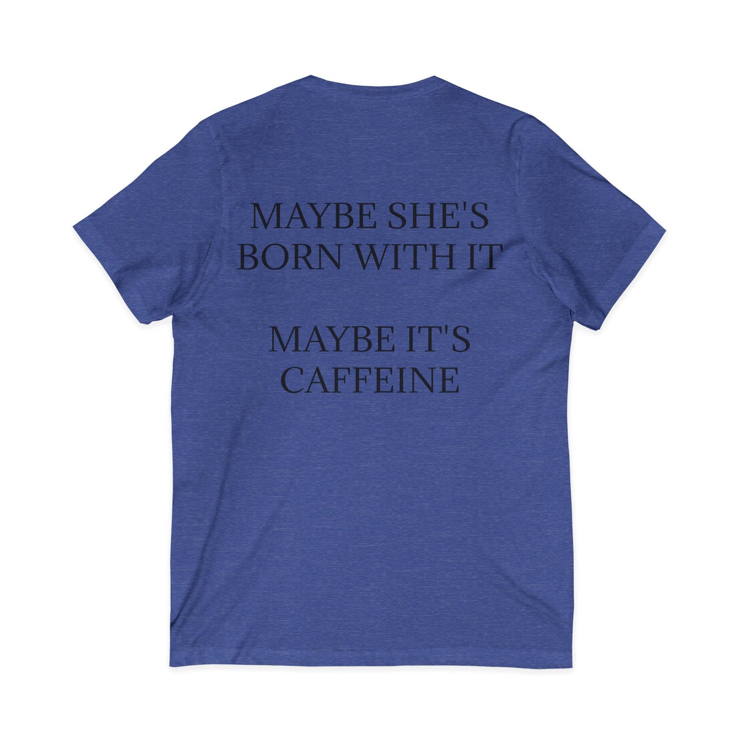 Born With It Unisex Short Sleeve V-Neck Tee