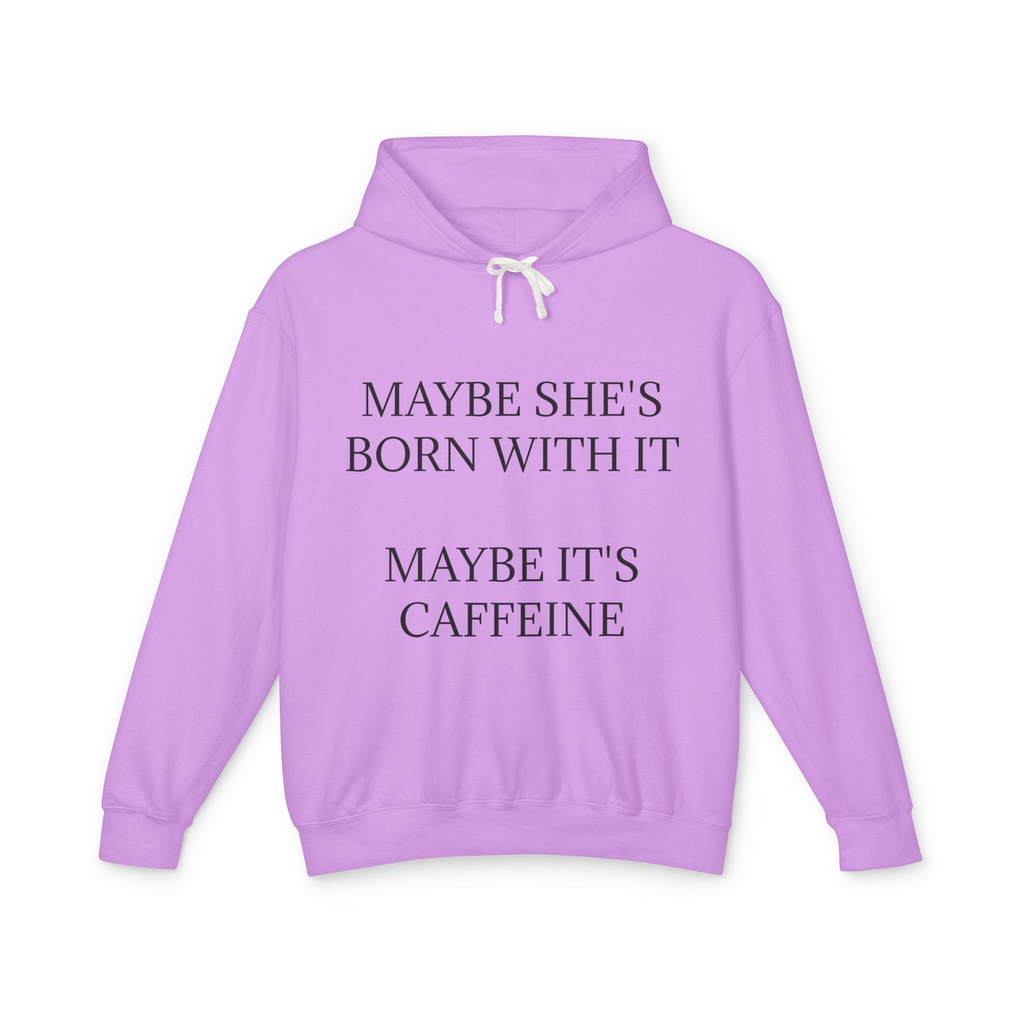 Born With It Unisex Lightweight Hoodie