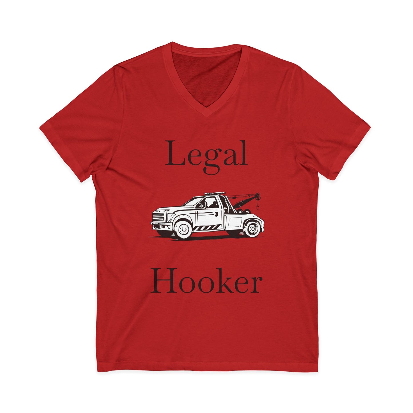 Legal H**ker Wheel Lift Tow Truck Unisex Short Sleeve V-Neck Tee
