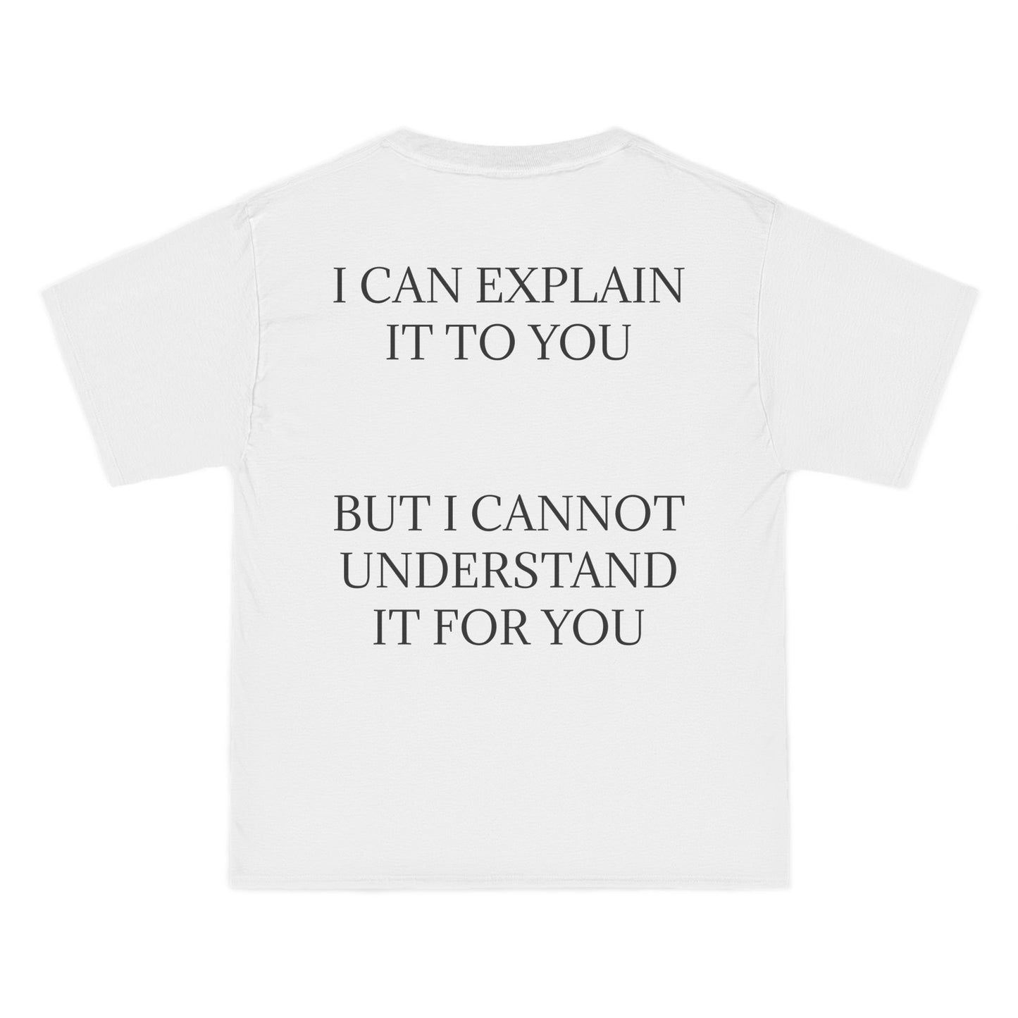 I Cannot Understand It For You Men's Short-Sleeve Crewneck Tee