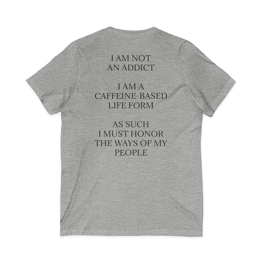 Not An Addict Unisex Short Sleeve V-Neck Tee